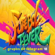 grupos de telegram 18